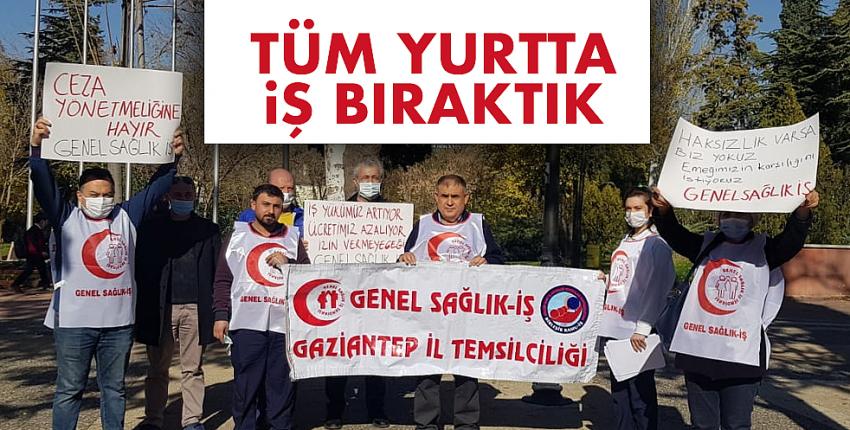Tüm Yurtta İş Bıraktık