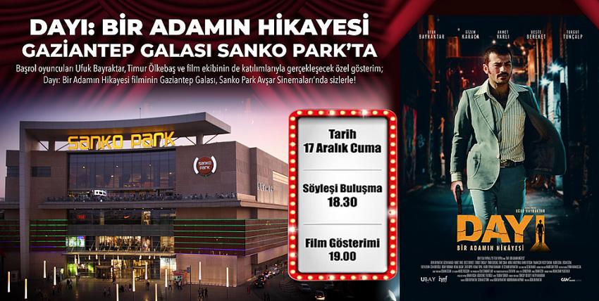 Filmin Gala Gösterimi Yarın SANKO Park Avm’de Yapılacak