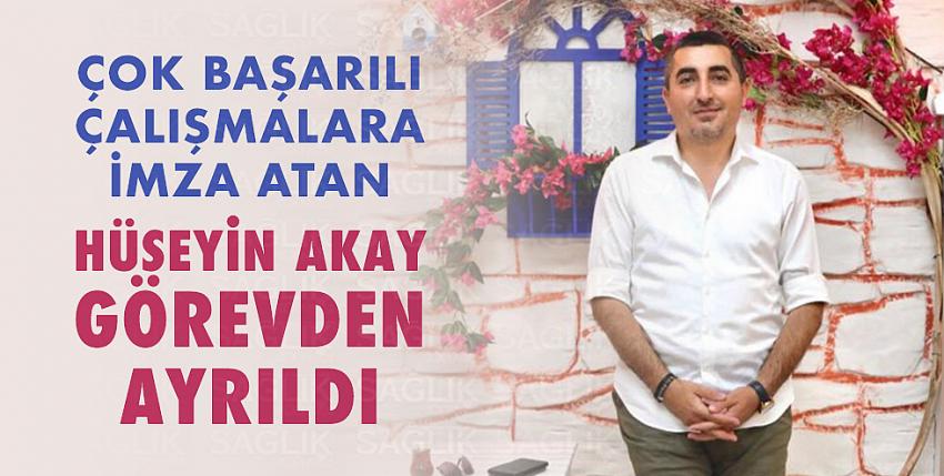 Çok başarılı çalışmalara imza atan Akay görevden ayrıldı