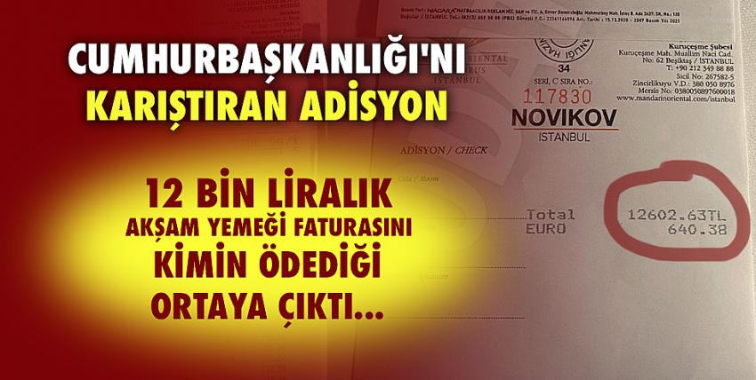 12 bin liralık akşam yemeği faturasını kimin ödediği ortaya çıktı...