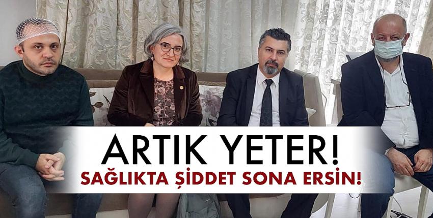 Artık Yeter! Sağlıkta Şiddet Sona Ersin!