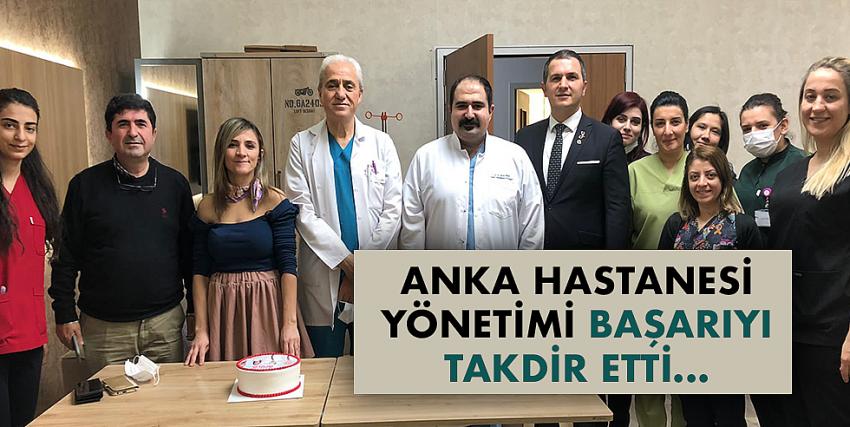 ANKA Hastanesi Yönetimi Başarıyı Takdir Etti 