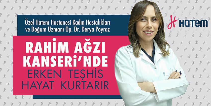 Rahim Ağzı Kanseri’nde Erken Teşhis Hayat Kurtarır