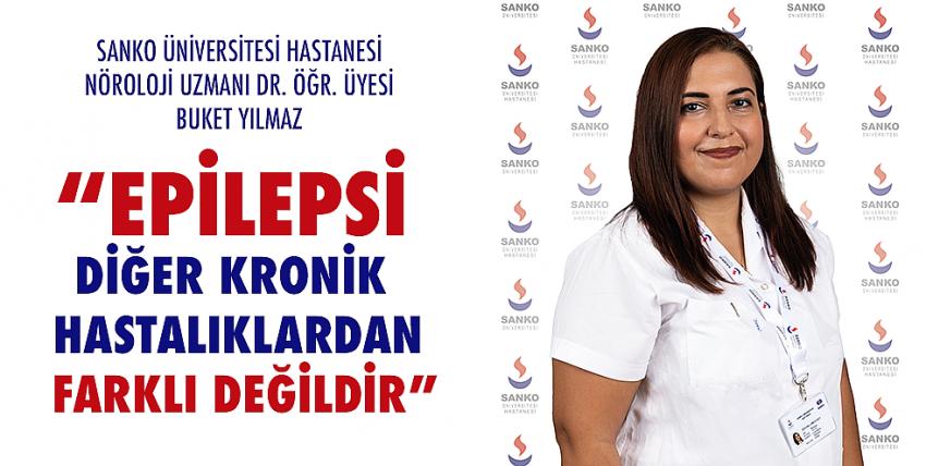 SANKO Hastanesi Nöroloji Uzmanı Dr. Öğr. Üyesi Yılmaz: “Epilepsi Diğer Kronik Hastalıklardan Farklı Değildir”