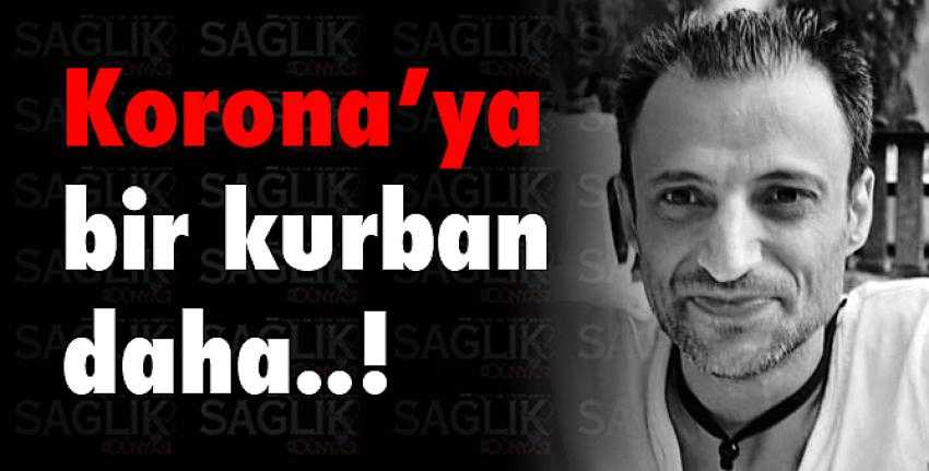 Korona’ya bir kurban daha 