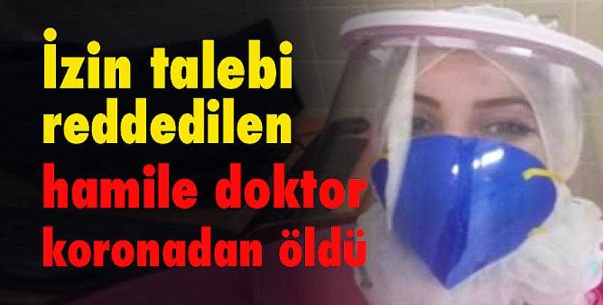 İzin Talebi Reddedilen Hamile Doktor Covid-19