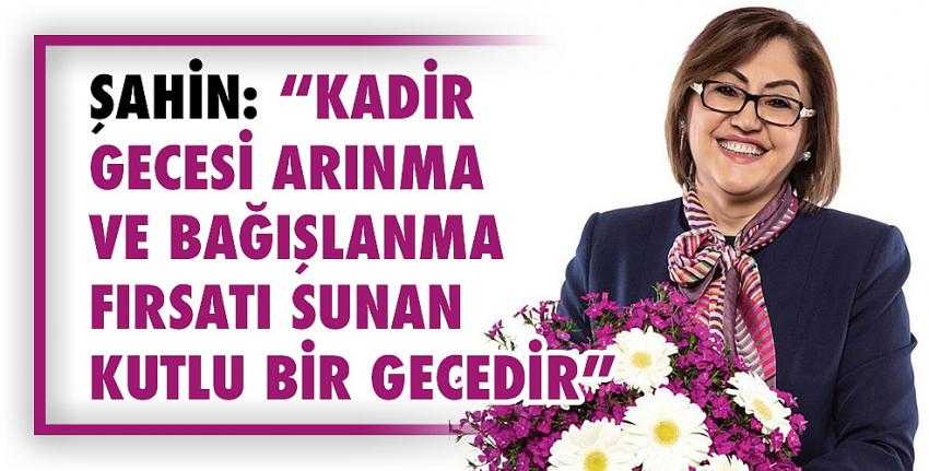 Şahin, Kadir gecesi bin aydan daha hayırlı mübarek bir gecedir.