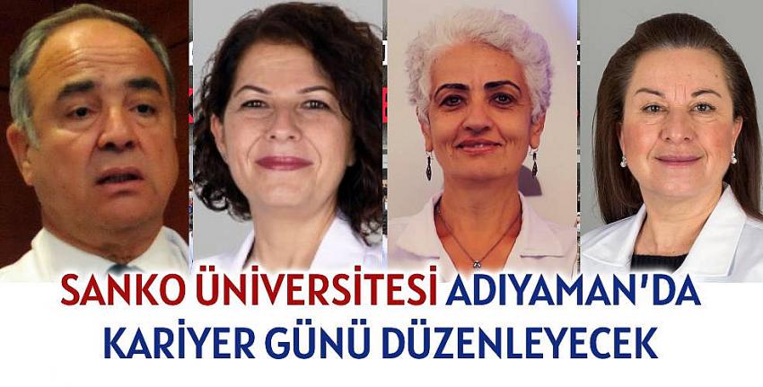 SANKO ÜNİVERSİTESİ ADIYAMAN’DA KARİYER GÜNÜ DÜZENLEYECEK