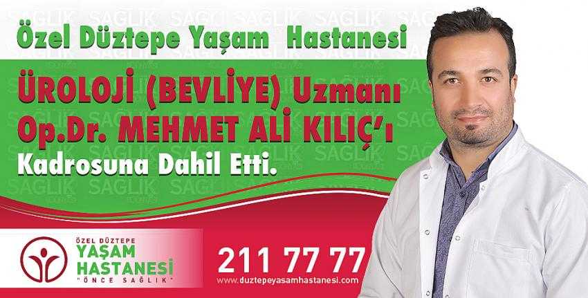 Op.Dr. M. Ali KILIÇ Düztepe Yaşam