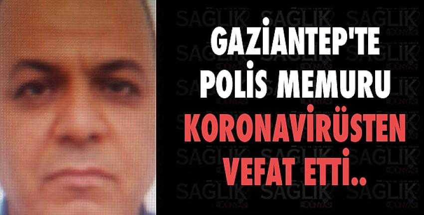 Koronavirüse yakalanan polis memuru vefat etti.