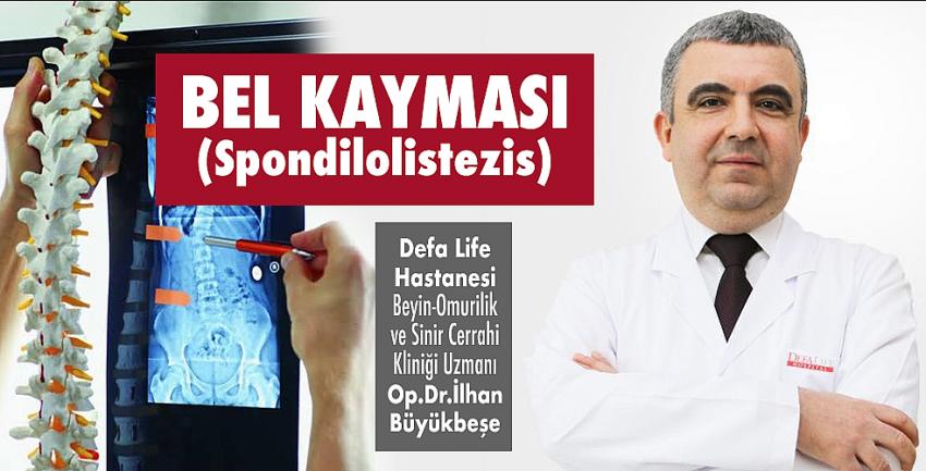 Bel Kayması (Spondilolistezis) Nedir?