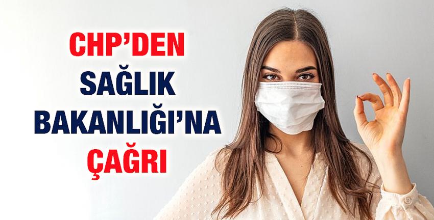 CHP’den Sağlık Bakanlığı’na çağrı