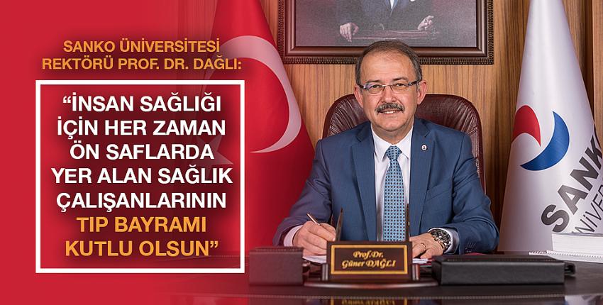 SANKO Üniversitesi Rektörü Prof. Dr. Dağlı Tıp Bayramı Kutladı