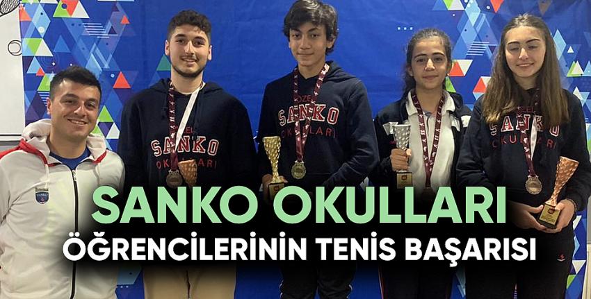 SANKO Okulları Öğrencilerinin Tenis Başarısı