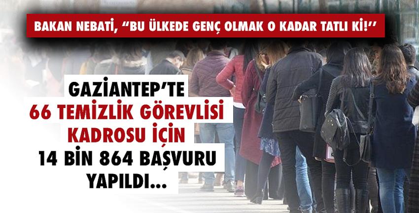 Gaziantep’te 66 temizlik görevlisi kadrosu için rekor başvuru