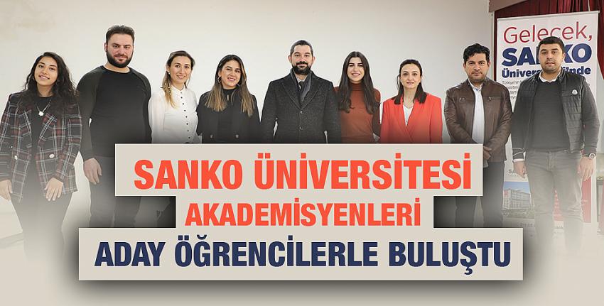 SANKO Üniversitesi Akademisyenleri Aday Öğrencilerle Buluştu