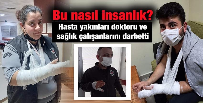 Bu Nasıl İnsanlık?Hasta yakınları doktoru ve sağlık çalışanlarını darbetti!