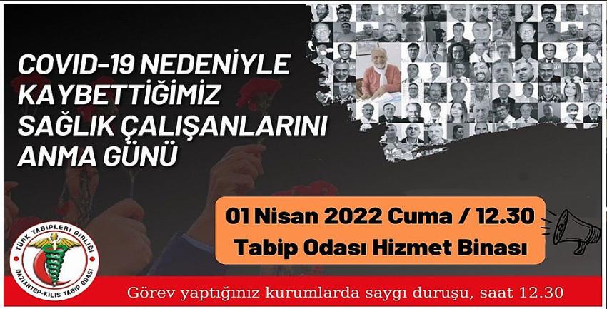 1 Nisan “Covıd-19 Nedeniyle Kaybettiğimiz Sağlık Çalışanlarını Anma Günü